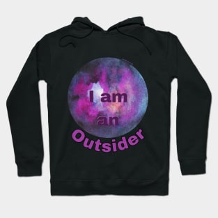 I am an outsider Hoodie